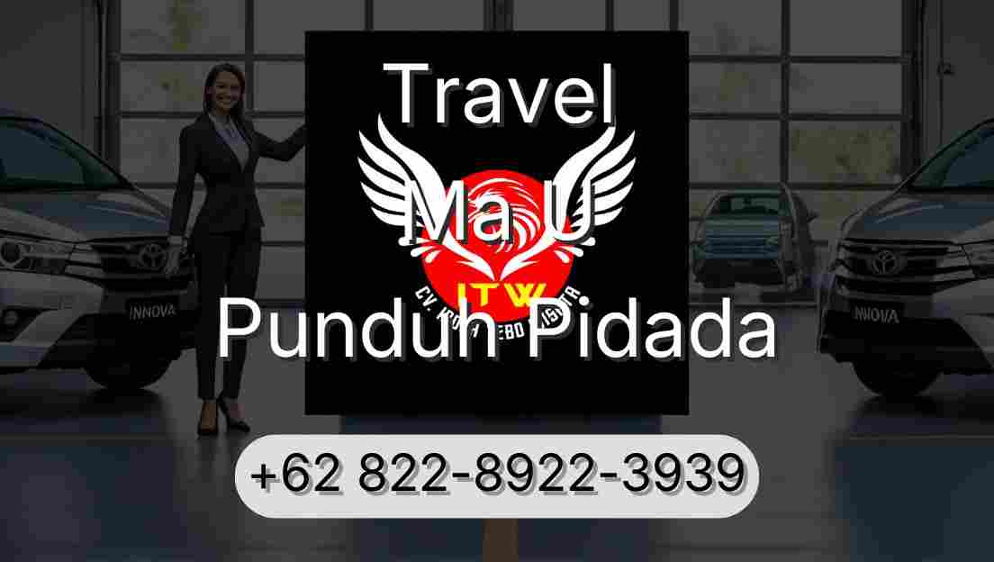 Travel Ma U Punduh Pidada