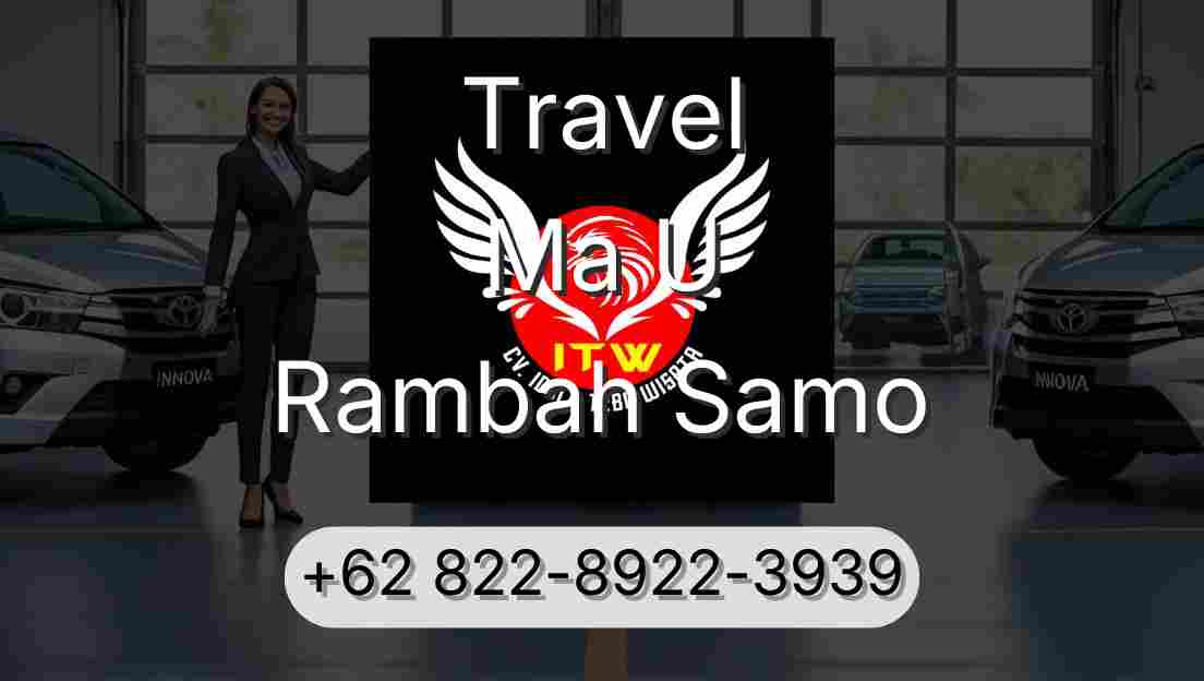 Travel Ma U Rambah Samo