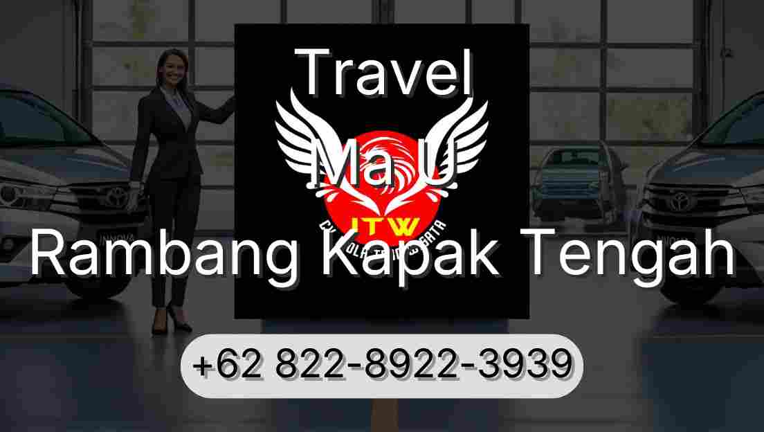 Travel Ma U Rambang Kapak Tengah
