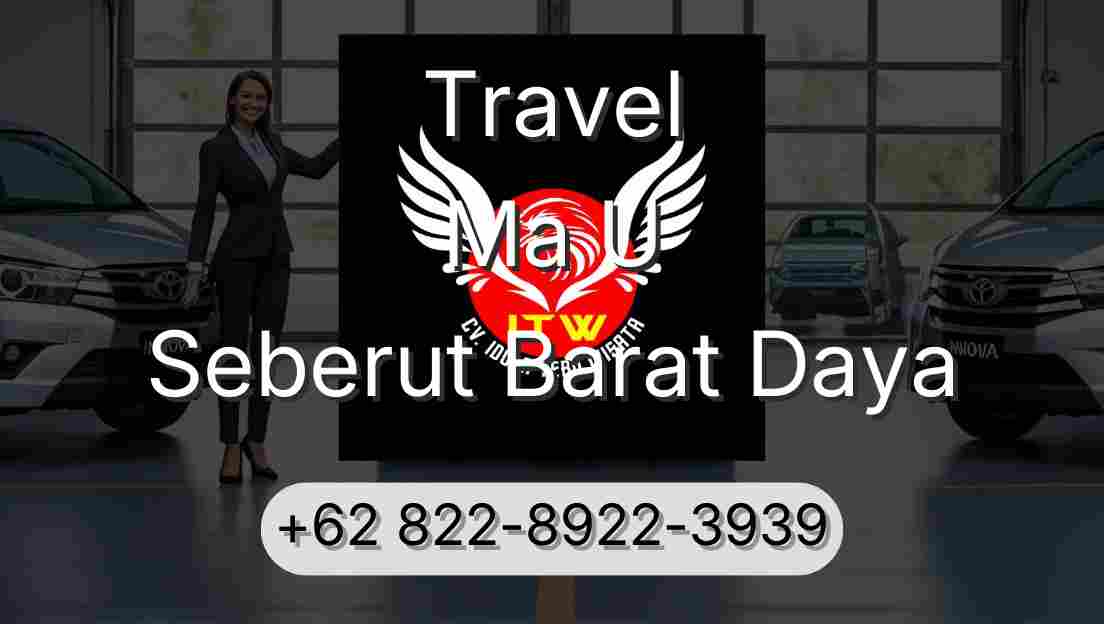 Travel Ma U Seberut Barat Daya