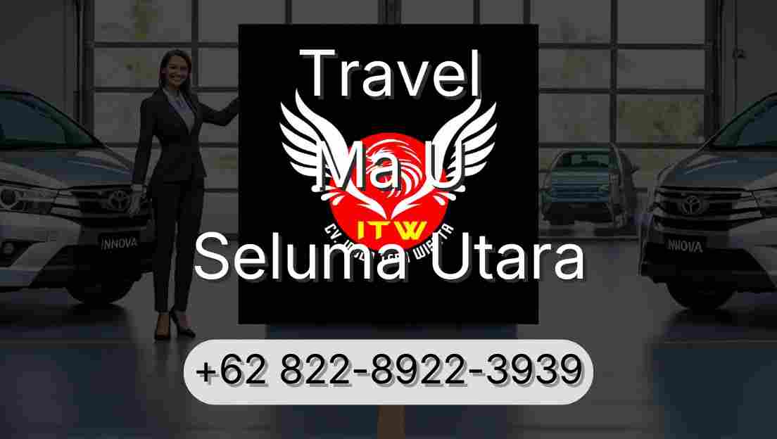 Travel Ma U Seluma Utara