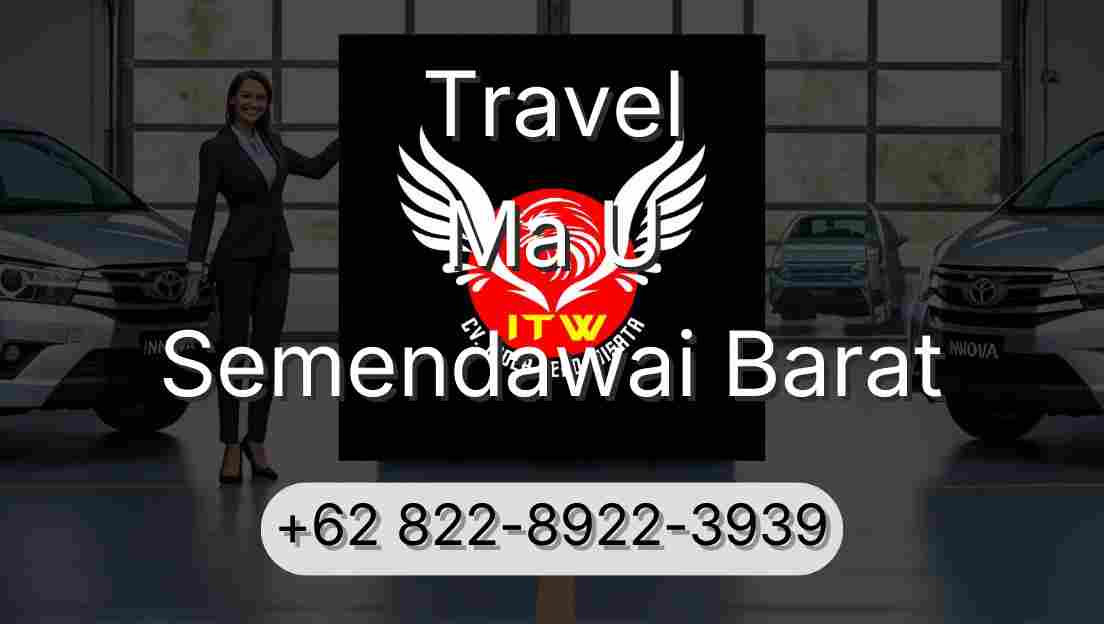 Travel Ma U Semendawai Barat