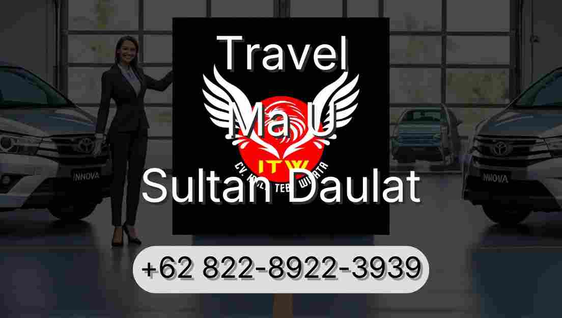 Travel Ma U Sultan Daulat