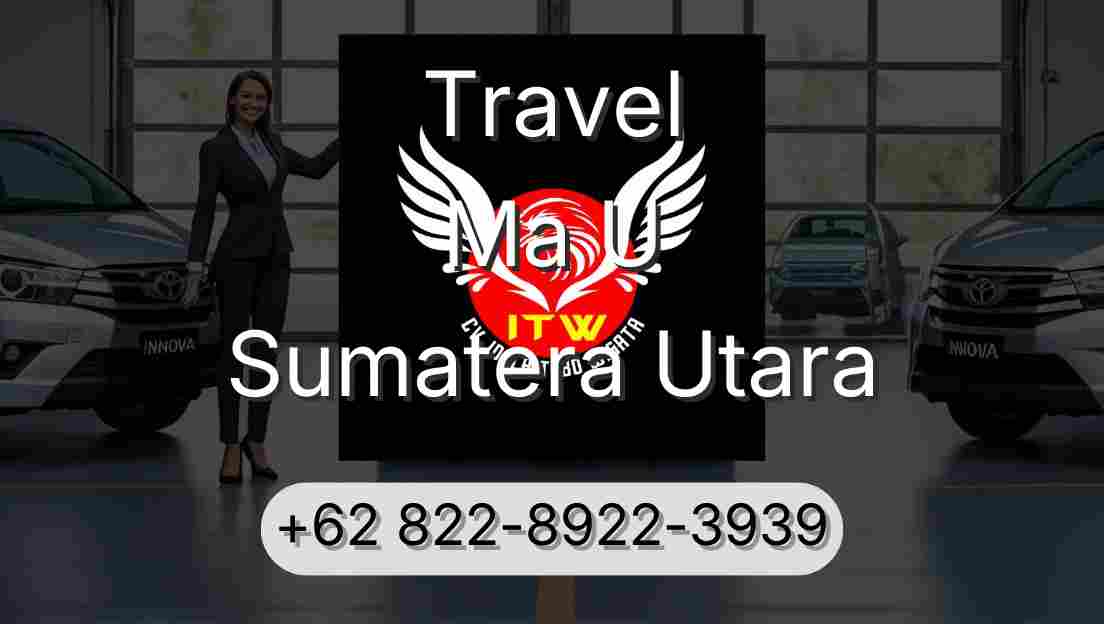 Travel Ma U Sumatera Utara