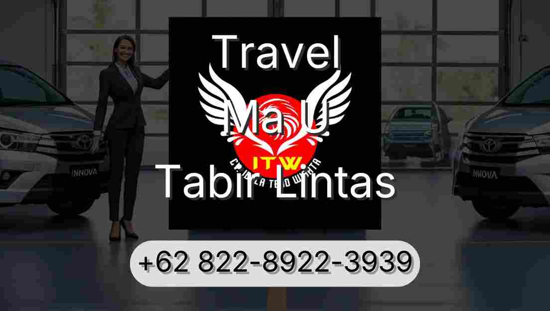 Travel Ma U Tabir Lintas
