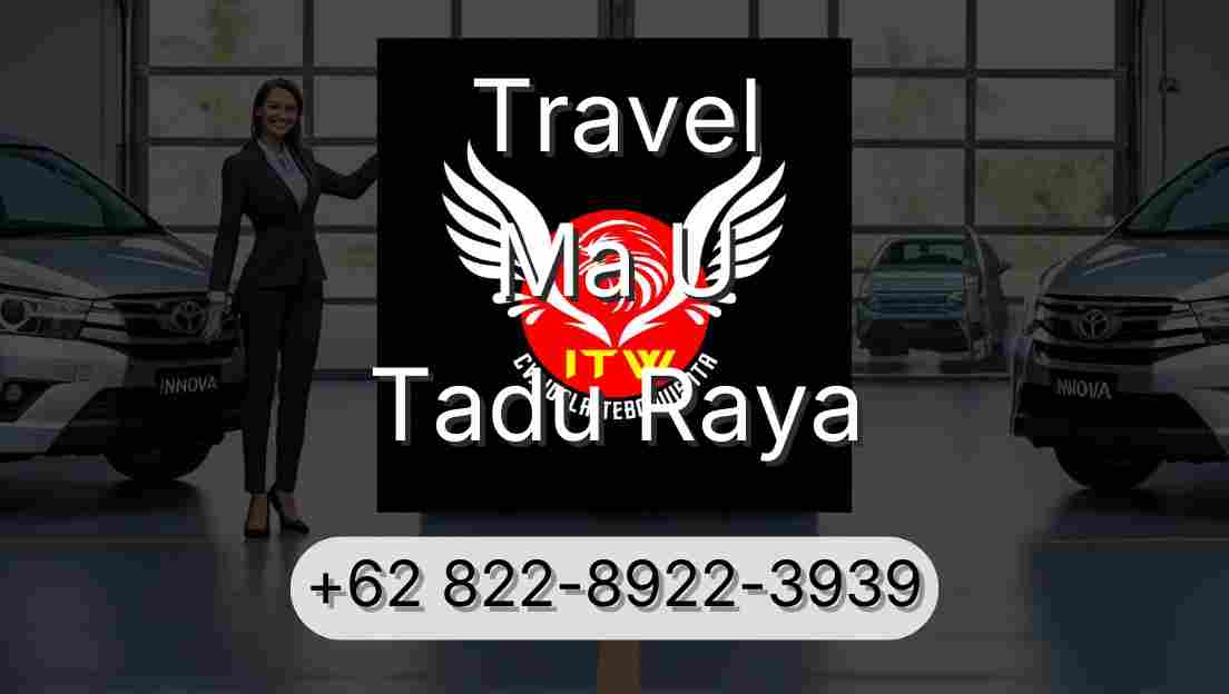 Travel Ma U Tadu Raya
