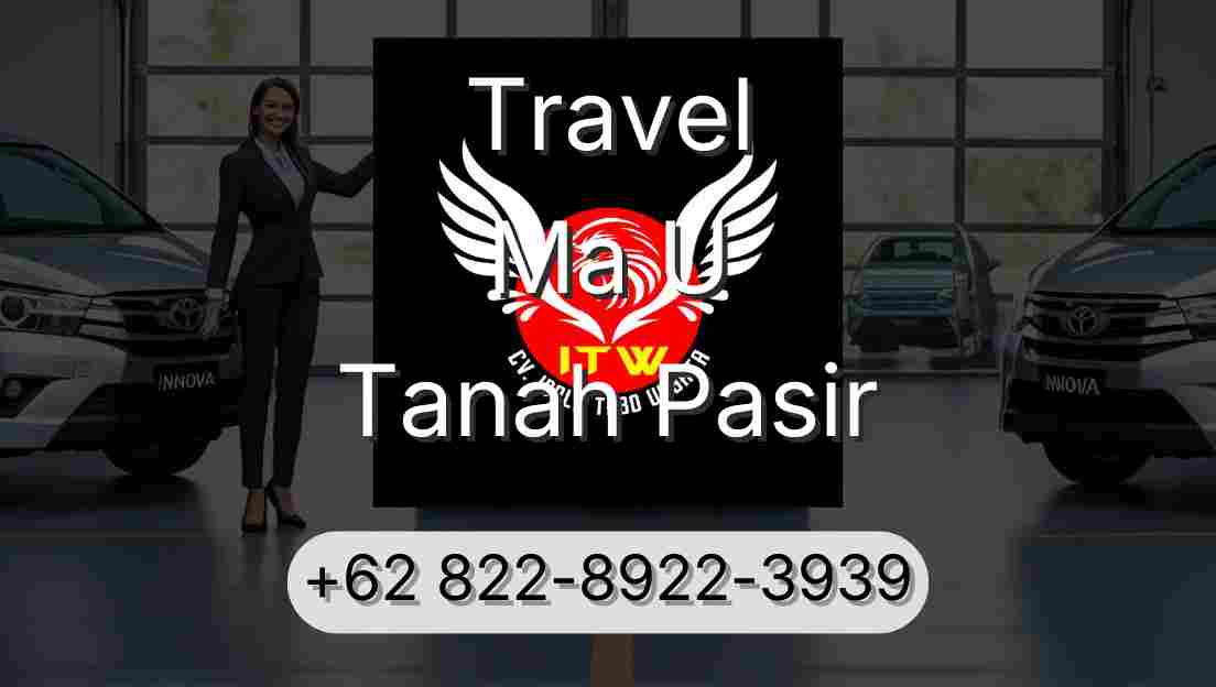 Travel Ma U Tanah Pasir