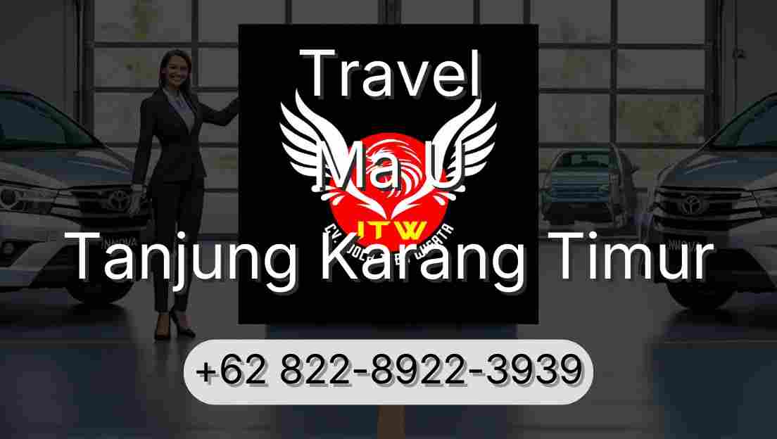 Travel Ma U Tanjung Karang Timur