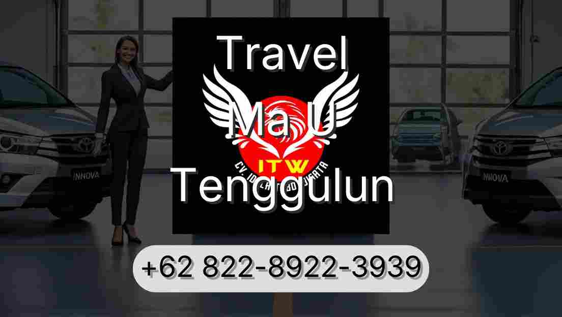 Travel Ma U Tenggulun