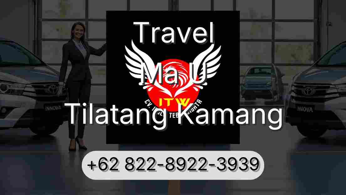 Travel Ma U Tilatang Kamang