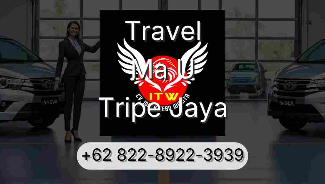 Travel Ma U Tripe Jaya