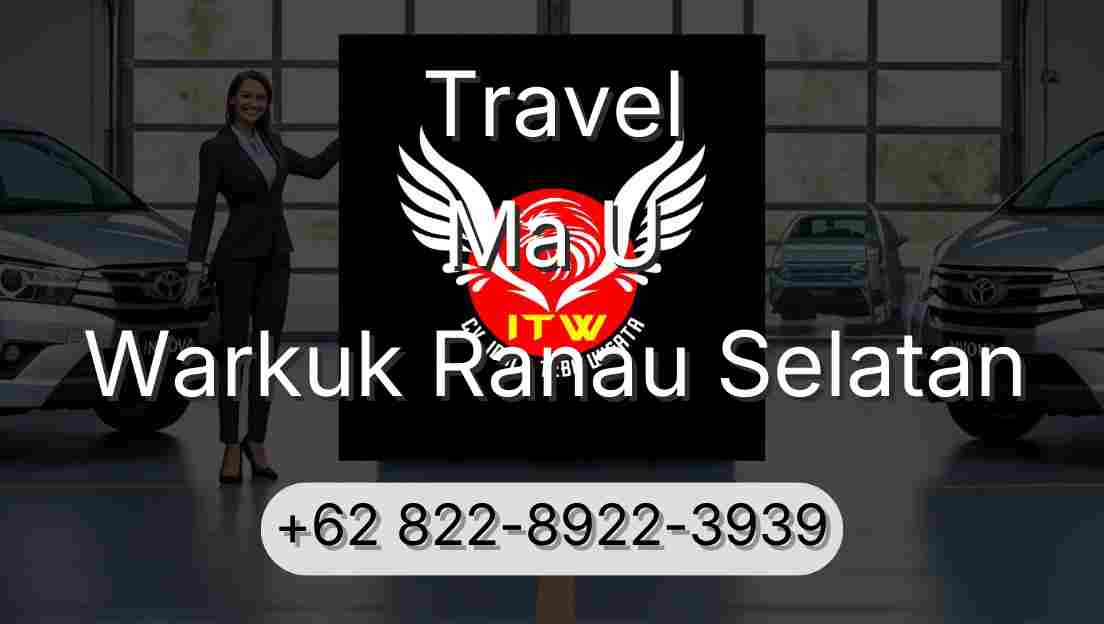 Travel Ma U Warkuk Ranau Selatan