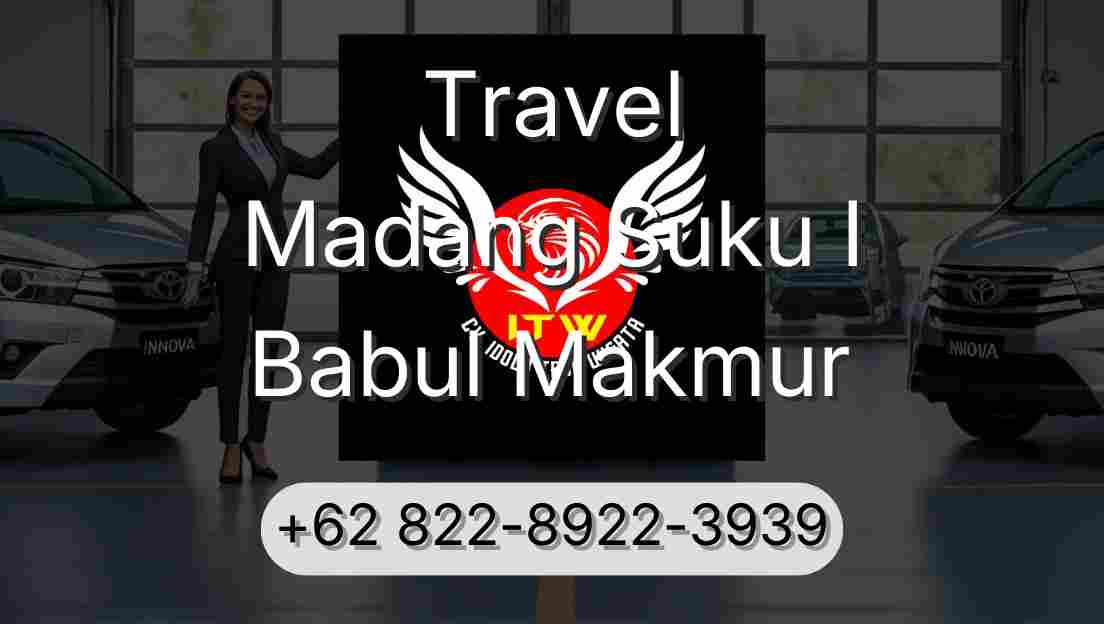 Travel Madang Suku I Babul Makmur
