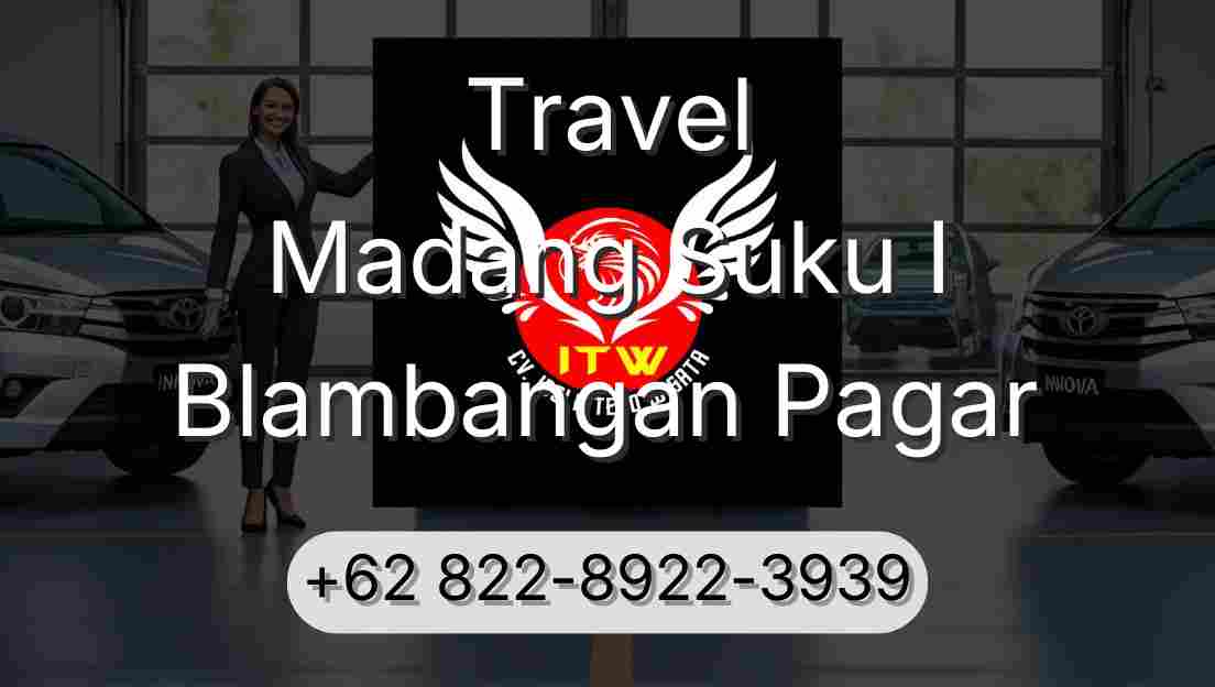 Travel Madang Suku I Blambangan Pagar