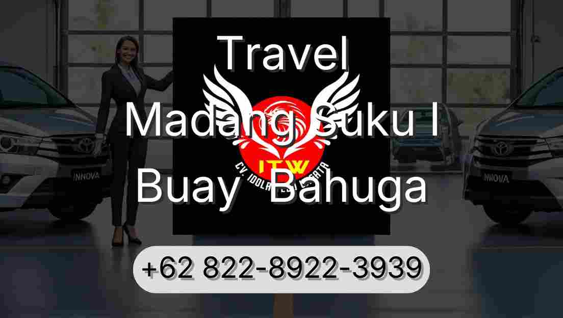 Travel Madang Suku I Buay  Bahuga