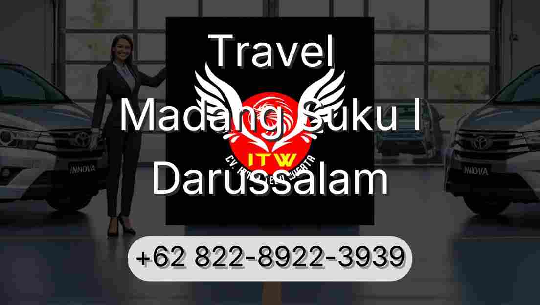 Travel Madang Suku I Darussalam
