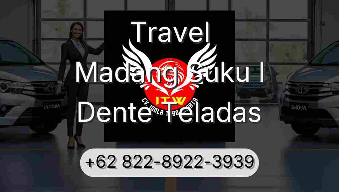 Travel Madang Suku I Dente Teladas