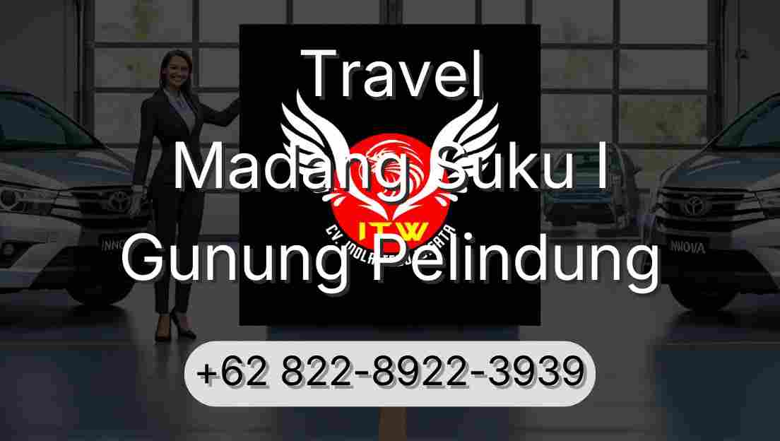 Travel Madang Suku I Gunung Pelindung