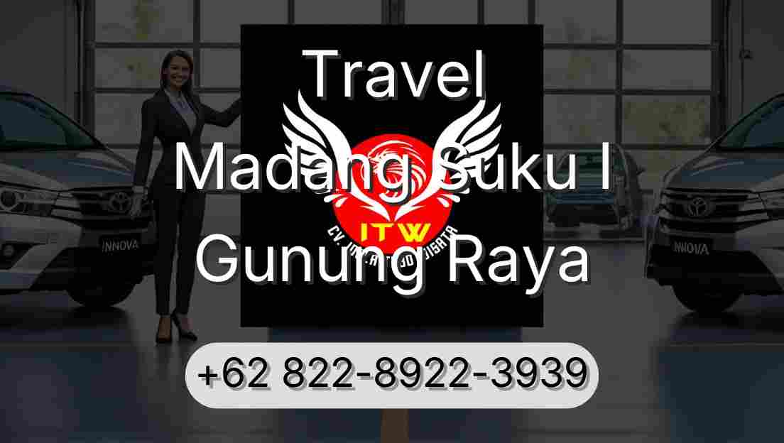 Travel Madang Suku I Gunung Raya