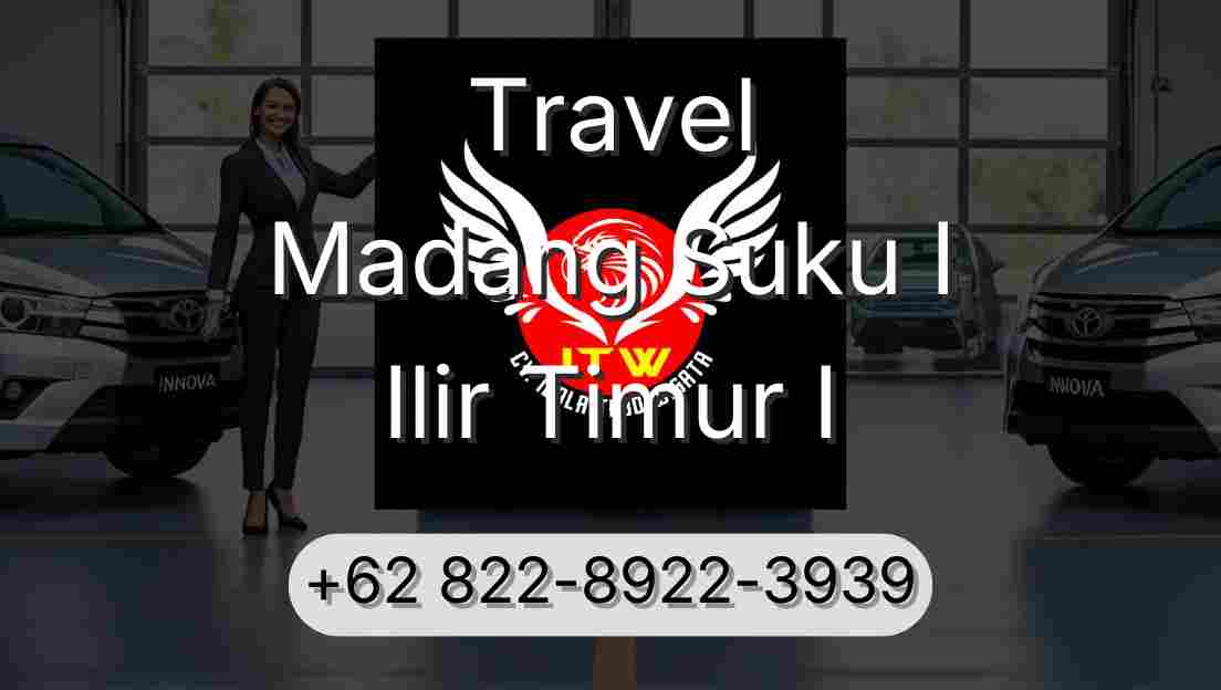 Travel Madang Suku I Ilir Timur I
