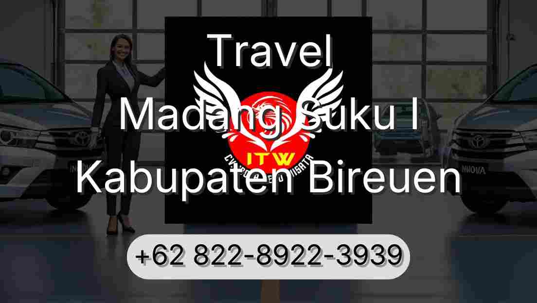 Travel Madang Suku I Kabupaten Bireuen