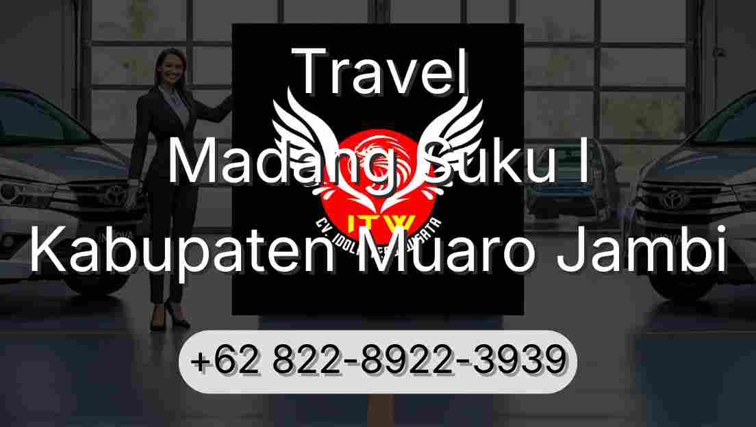 Travel Madang Suku I Kabupaten Muaro Jambi