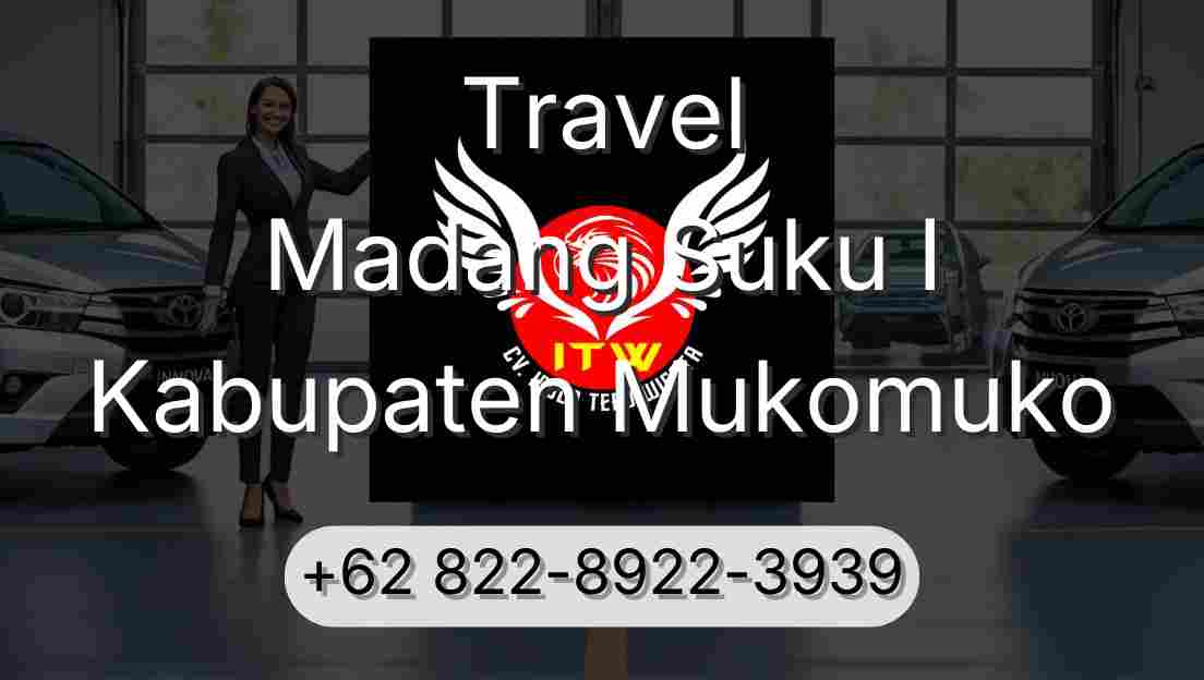 Travel Madang Suku I Kabupaten Mukomuko
