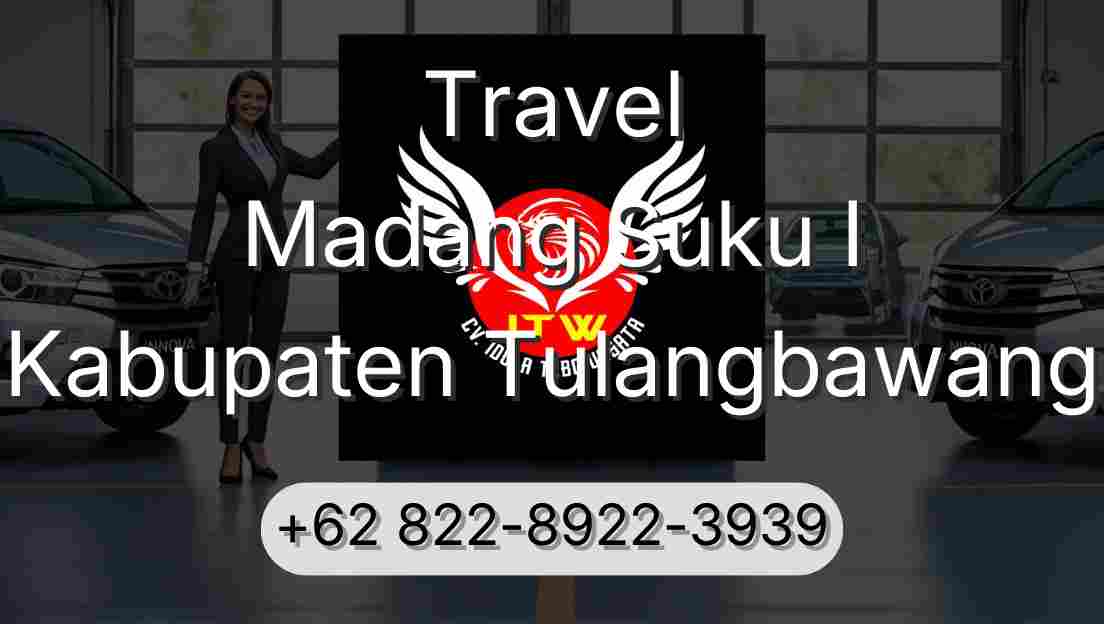 Travel Madang Suku I Kabupaten Tulangbawang