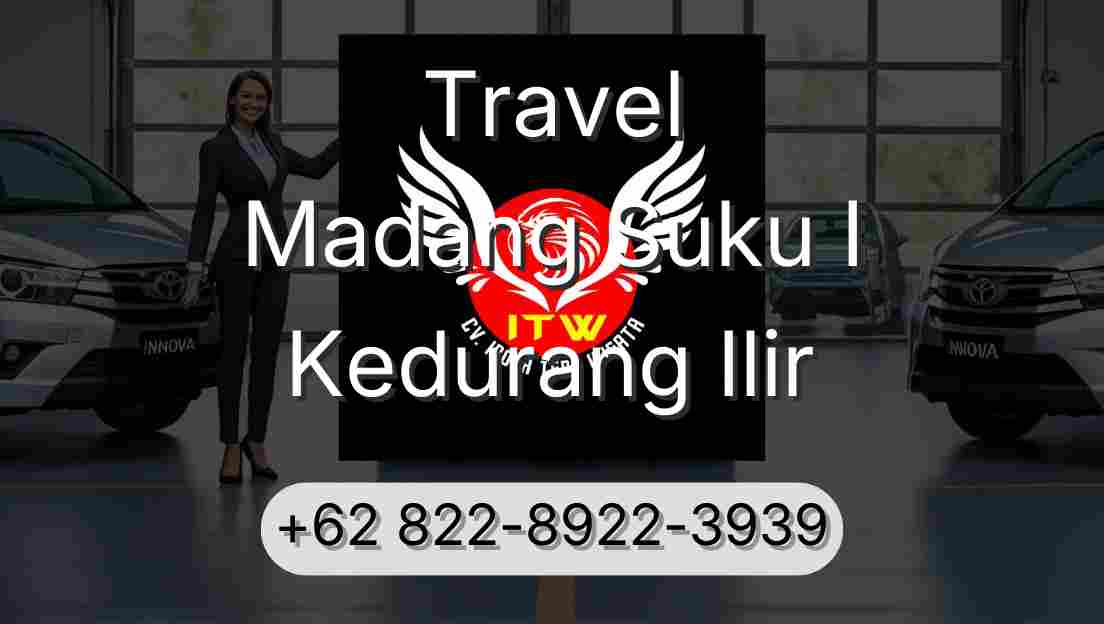 Travel Madang Suku I Kedurang Ilir