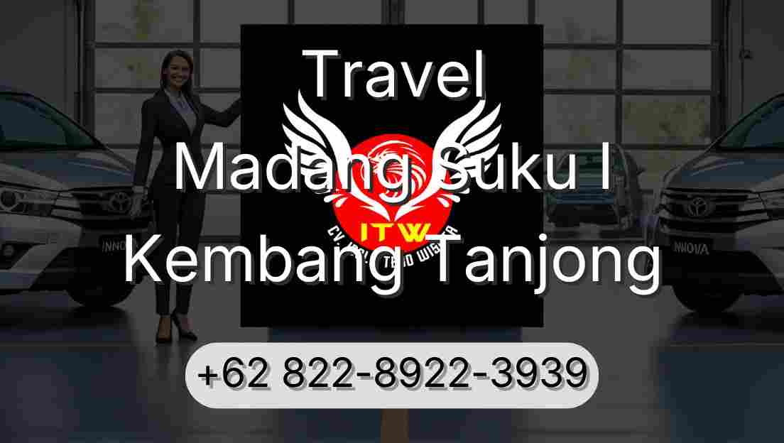 Travel Madang Suku I Kembang Tanjong