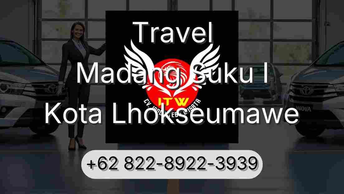 Travel Madang Suku I Kota Lhokseumawe