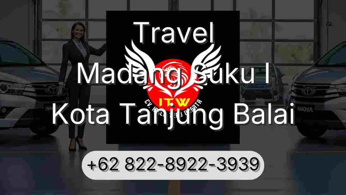 Travel Madang Suku I Kota Tanjung Balai