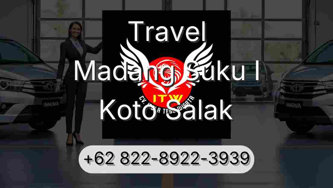 Travel Madang Suku I Koto Salak