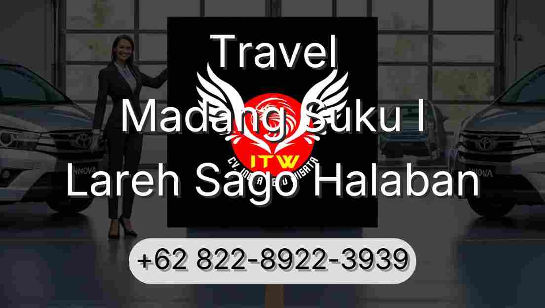 Travel Madang Suku I Lareh Sago Halaban