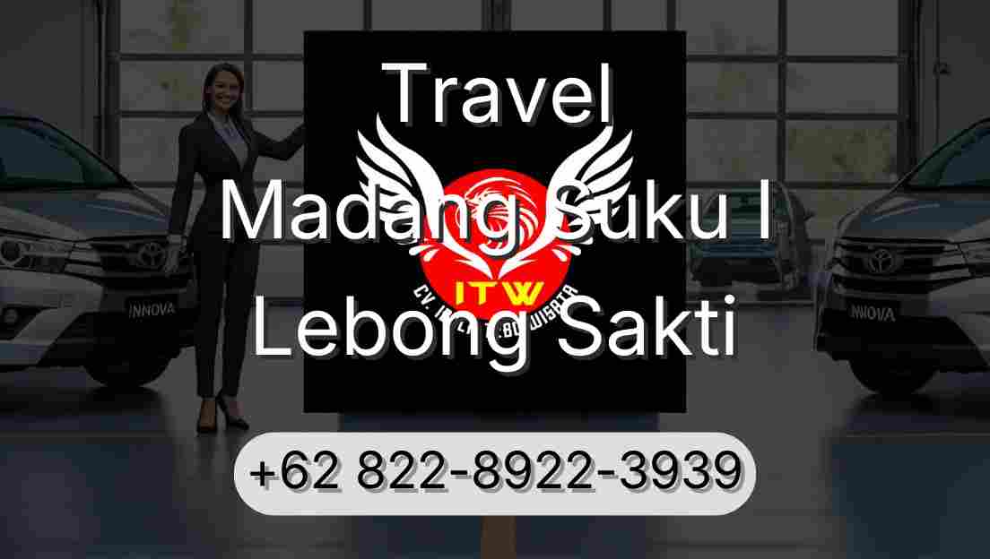 Travel Madang Suku I Lebong Sakti