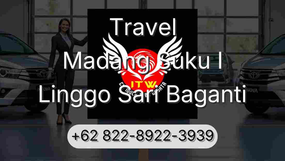 Travel Madang Suku I Linggo Sari Baganti