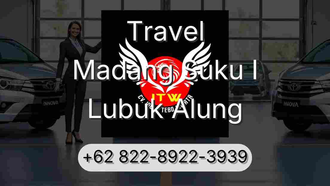 Travel Madang Suku I Lubuk Alung