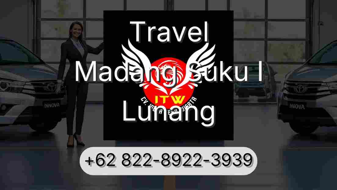 Travel Madang Suku I Lunang