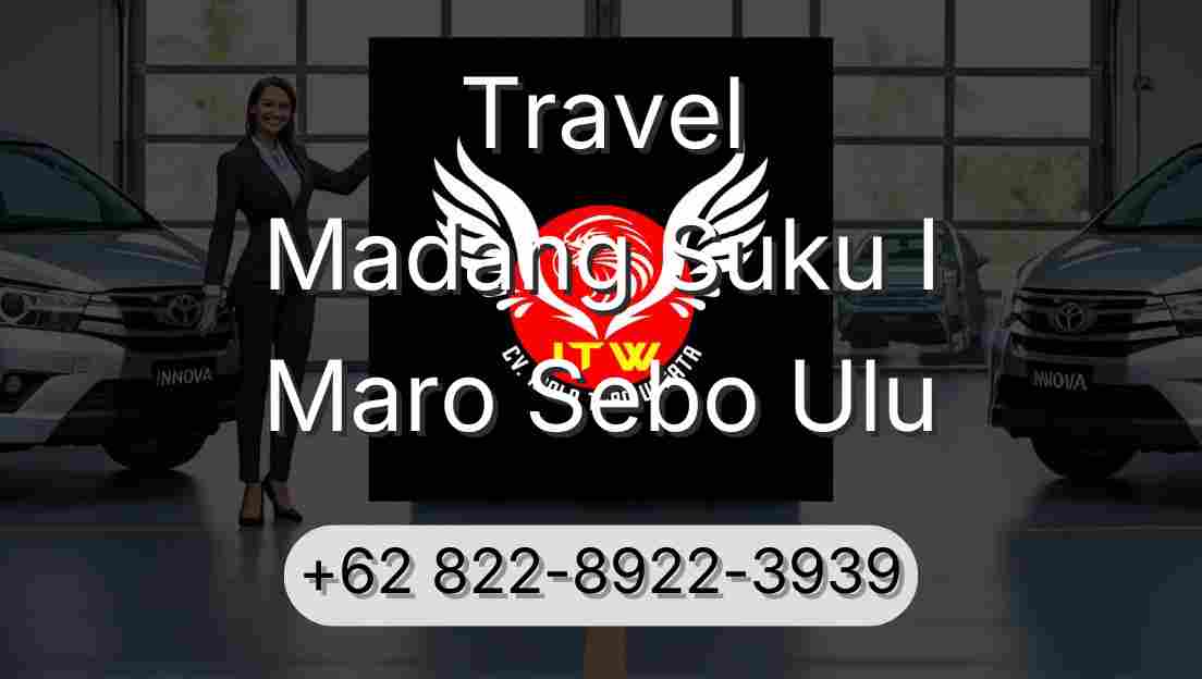 Travel Madang Suku I Maro Sebo Ulu
