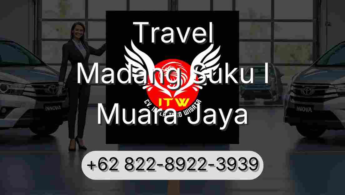 Travel Madang Suku I Muara Jaya