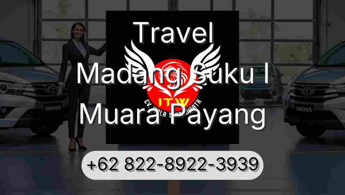 Travel Madang Suku I Muara Payang