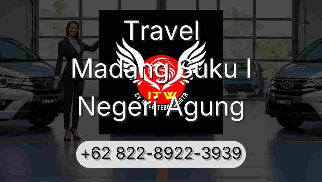 Travel Madang Suku I Negeri Agung