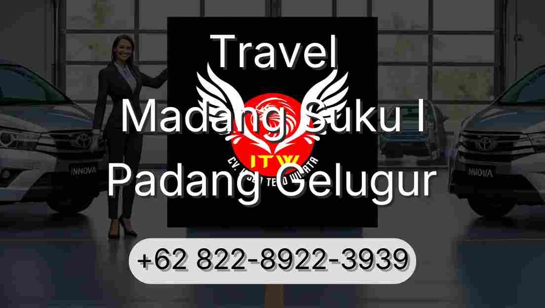 Travel Madang Suku I Padang Gelugur
