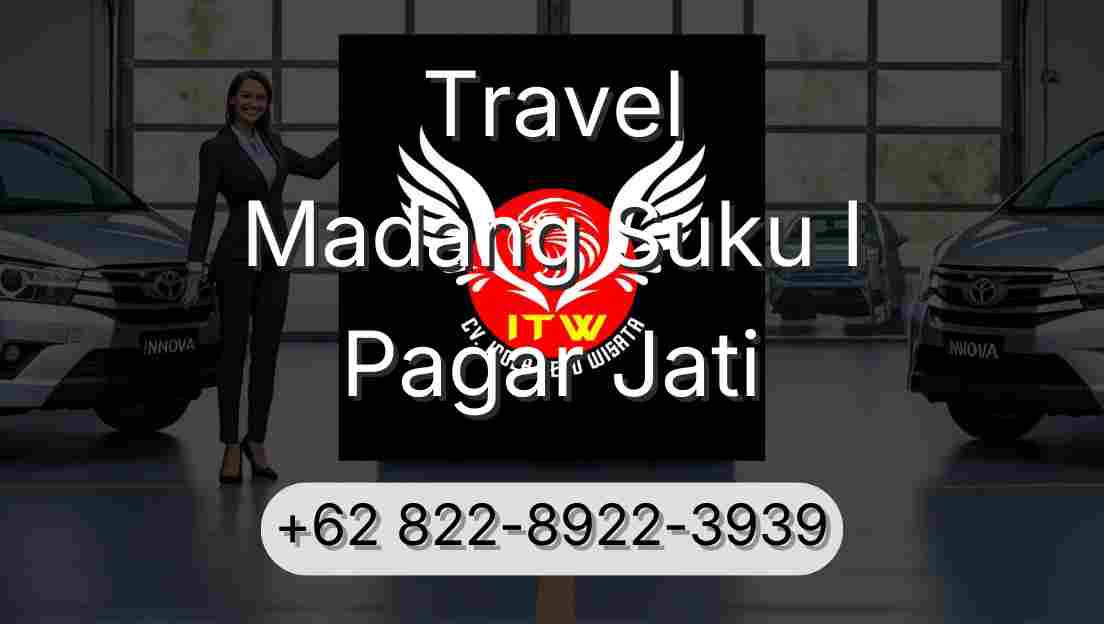 Travel Madang Suku I Pagar Jati