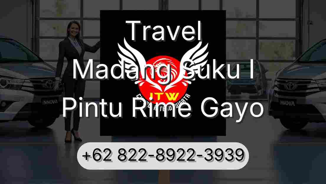 Travel Madang Suku I Pintu Rime Gayo