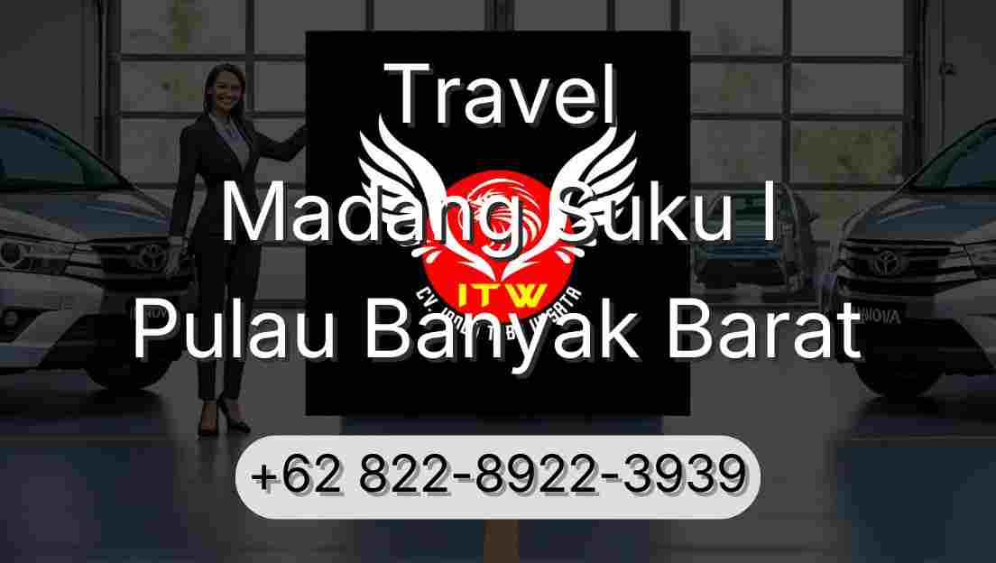 Travel Madang Suku I Pulau Banyak Barat