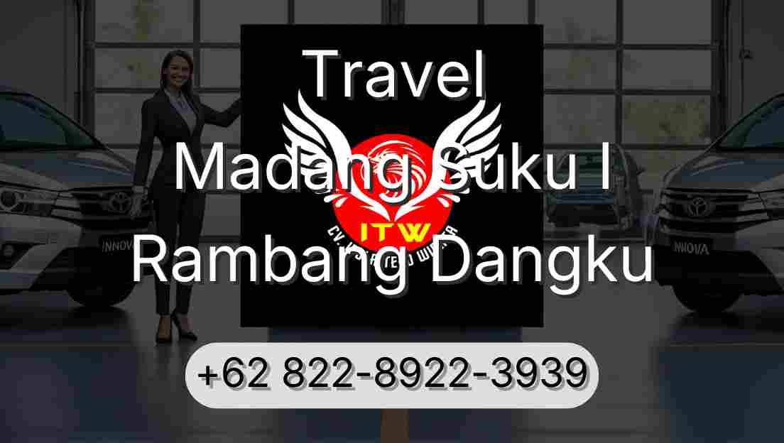 Travel Madang Suku I Rambang Dangku