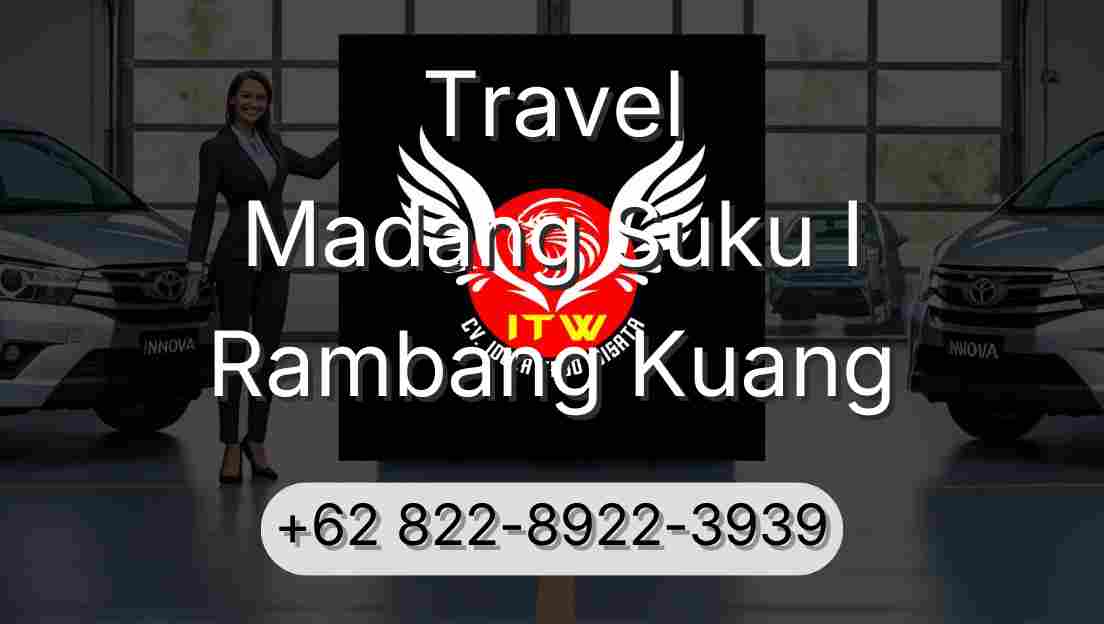 Travel Madang Suku I Rambang Kuang