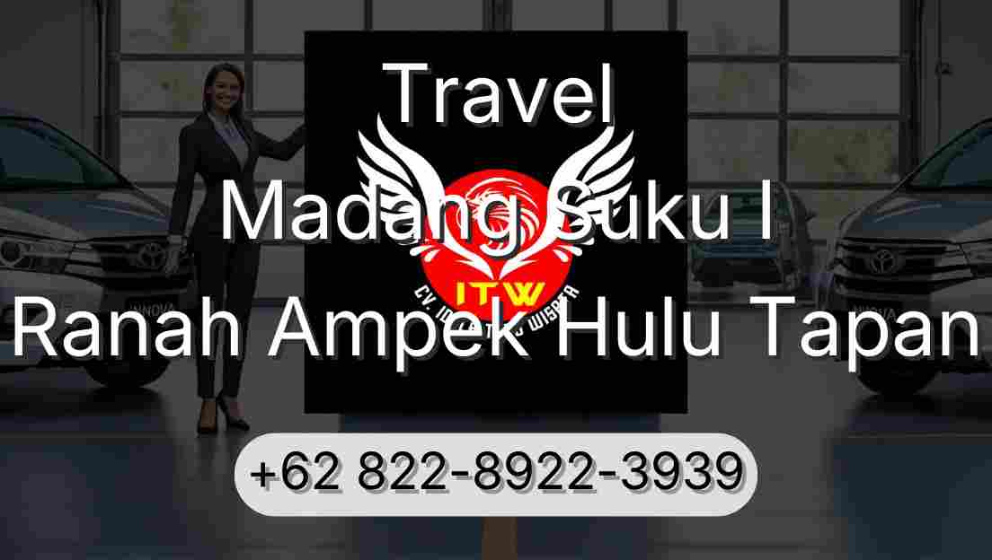 Travel Madang Suku I Ranah Ampek Hulu Tapan