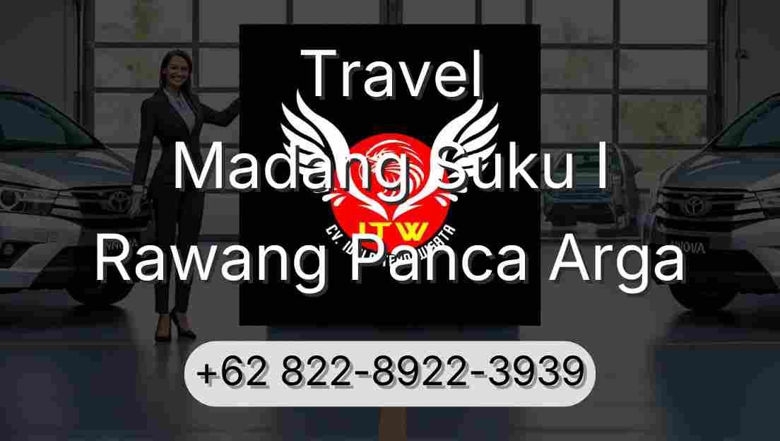 Travel Madang Suku I Rawang Panca Arga